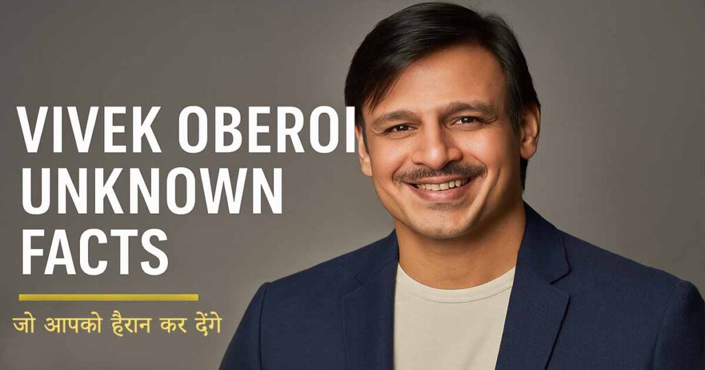 Vivek Oberoi unknown facts